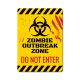 Lizton Sign Shop - Zombie Do Not Enter Sign 